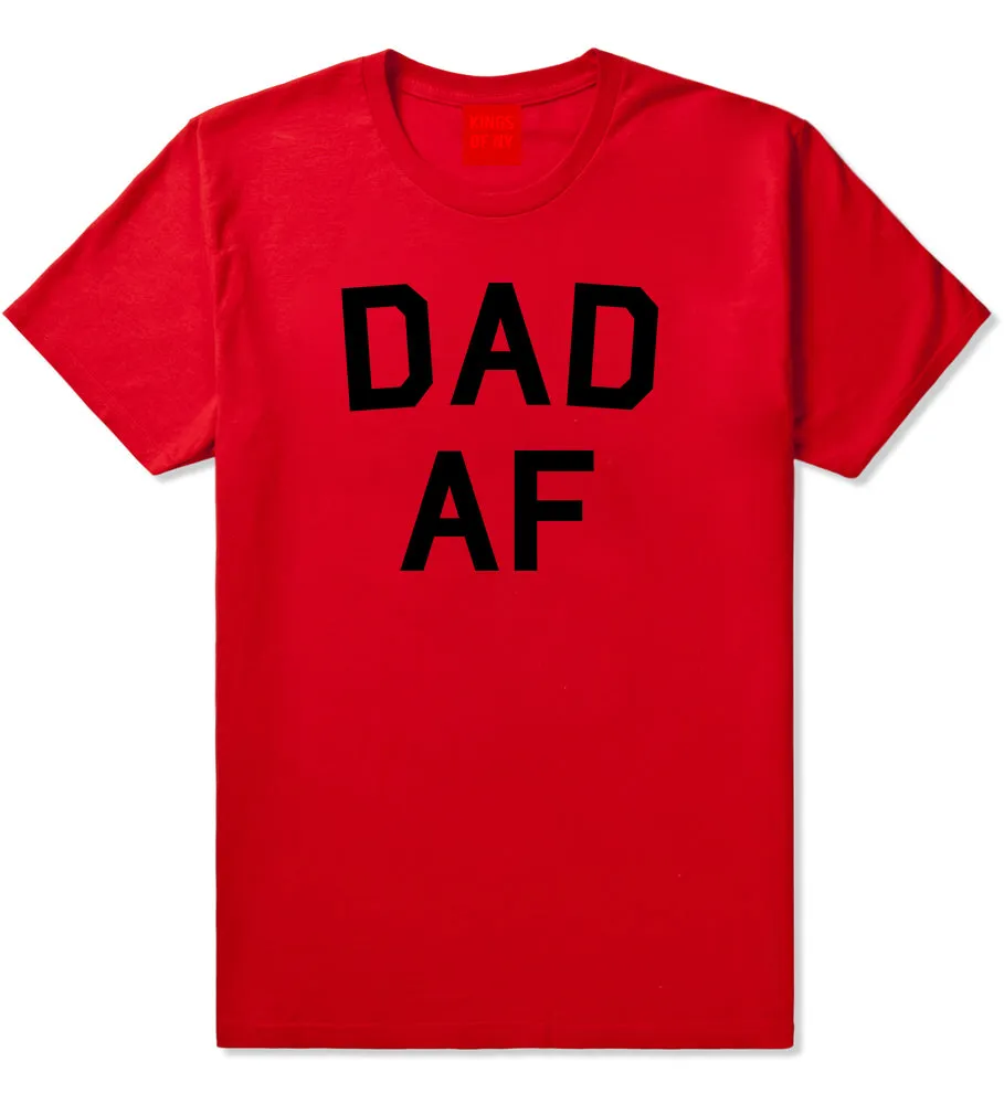 Dad AF New Father Funny Mens T-Shirt