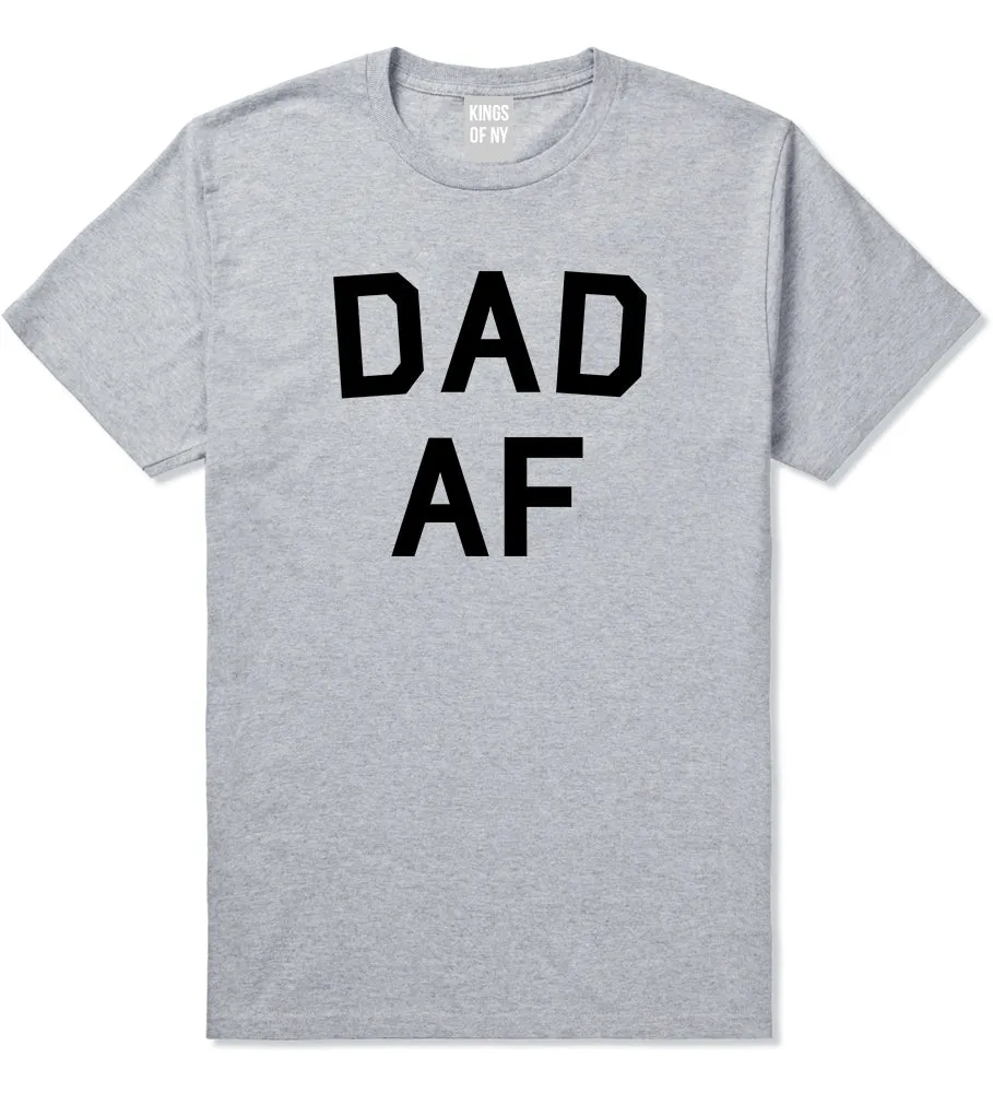 Dad AF New Father Funny Mens T-Shirt