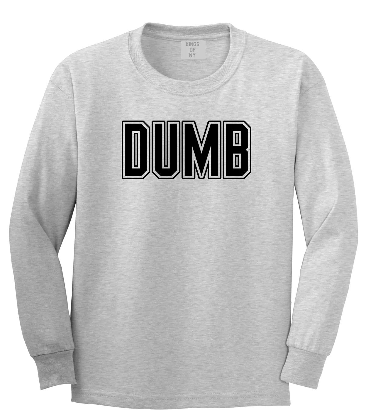 Dumb Funny College Mens Long Sleeve T-Shirt